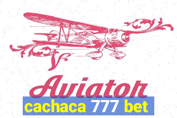 cachaca 777 bet